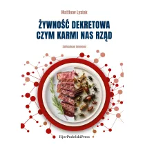 �ywno�� dekretowa. Czym karmi nas rz�d