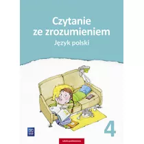 Czytanie ze zrozumieniem. Jzyk polski. Zestawy wicze. Klasa 4. Szkoa podstawowa