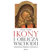 Ikony. Teologia pi�kna i �wiat�a. Ikony