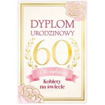Karnet B6 60 Urodziny damskie, dyplom dla najfajniejszej kobiety na �wiecie