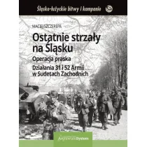 Ostatnie strza�y na �l�sku