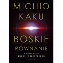 Boskie r�wnanie. W poszukiwaniu teorii wszystkiego