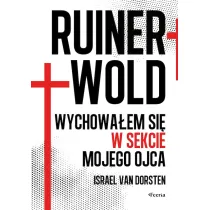 Ruinerwold Uciek�em z sekty mojego ojca