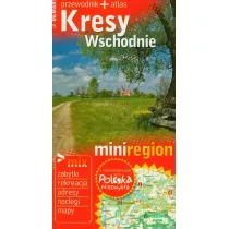 Polska niezwyk�a. MiniRegion. Kresy Wschodnie