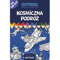 Kolorowanka. Maluj i opowiadam. Kosmiczna podr