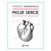 Moje serce. Instrukcja obs�ugi