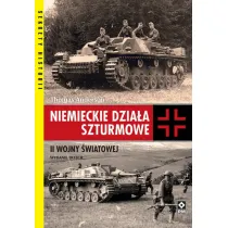 Niemieckie dzia�a szturmowe II Wojny �wiatowej wyd. 2024