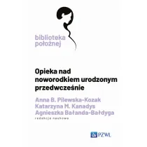 Opieka nad noworodkiem urodzonym przedwcze�nie