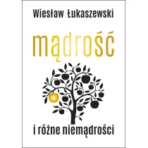 M�dro�� i r�ne niem�dro�ci