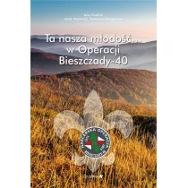 Ta nasza m�odo��... w Operacji Bieszczady-40