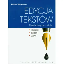 Edycja tekst�w. Praktyczny poradnik