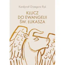 Klucz do Ewangelii �w. �ukasza