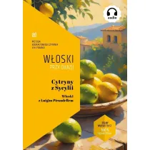 Cytryny z Sycylii. W�oski z Luigim Pirandellem