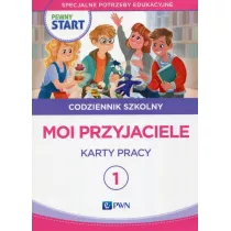 Pewny start. Codziennik szkolny 1. Moi przyjaciele. Karty pracy