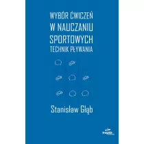 Wybr wicze w nauczaniu sportowych technik pywania