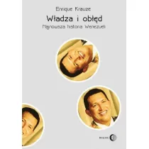 W�adza i ob��d. Najnowsza historia Wenezueli