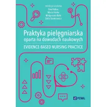 Praktyka piel�gniarska oparta na dowodach naukowych