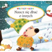 Dziecice uczucia. Naucz si dba o innych
