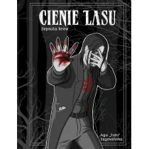 Zepsuta krew. Cienie lasu. Tom 3