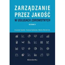 Zarz�dzanie przez jako�� w us�ugach zdrowotnych
