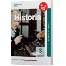 Historia 3. Podrcznik. Cz 2. Zakres podstawowy. Liceum i technikum - zmiana 2022