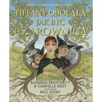 Tiffany Obola�a. Jak by� czarownic�. �wiat dysku
