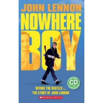 John Lennon: Nowhere Boy Readers Level 4 + CD