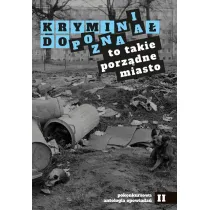 Krymina� do Poznania. To takie porz�dne miasto