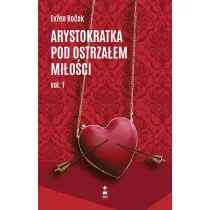 Arystokratka pod ostrza�em mi�o�ci vol. 1