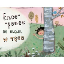 Ence-pence, co mam w r�ce