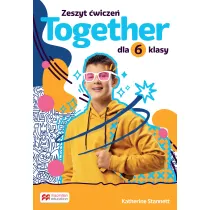 Together. Szkoa podstawowa. Klasa 6. Zeszyt wicze