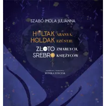 Z�oto zmar�ych Srebro ksi�yc�w