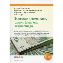 Finansowe determinanty rozwoju lokalnego i regionalnego