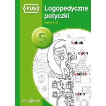 Logopedyczne potyczki 5. Goski K-G