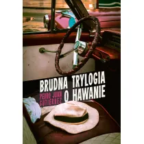 Brudna trylogia o Hawanie