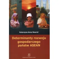 Determinanty rozwoju gospodarczego pa�stw ASEAN