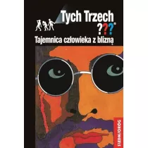 Tajemnica czowieka z blizn. Przygody Trzech Detektyww. Tom 29