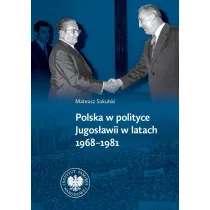 Polska w polityce Jugos�awii w latach 1968–1981