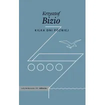 Kilka dni p�niej
