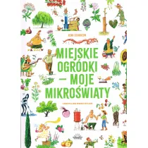 Miejskie ogr�dki - moje mikro�wiaty