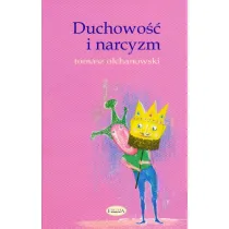 Duchowo�� i narcyzm