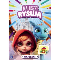 Maluszki rysuj. Bajeczki