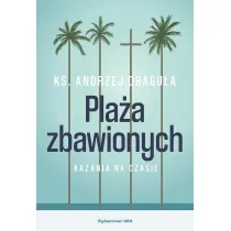 Pla�a zbawionych. Kazania na czasie