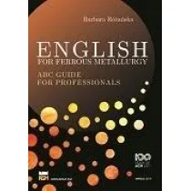 English for Ferrous Metallurgy. ABC Guide for professionals