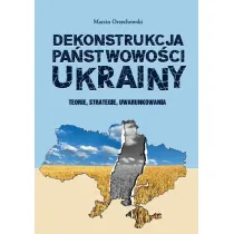 Dekonstrukcja pa�stwowo�ci Ukrainy
