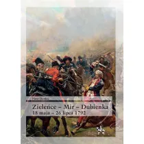 Ziele�ce mir dubienka 18 maja - 26 lipca 1792