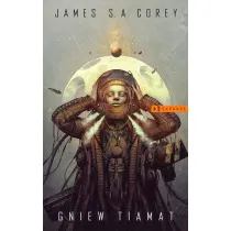Gniew Tiamat. Ekspansja. Tom 8