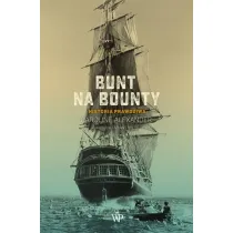 Bunt na Bounty. Historia prawdziwa