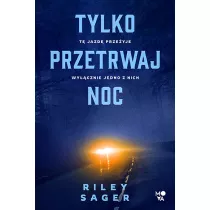 Tylko przetrwaj noc
