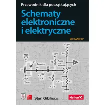 Schematy elektroniczne i elektryczne. Przewodnik dla pocz�tkuj�cych